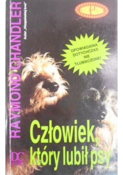 Człowiek który lubił psy