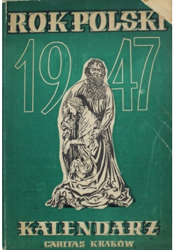 Rok Polski kalęndarz na rok 1947  1947 r.