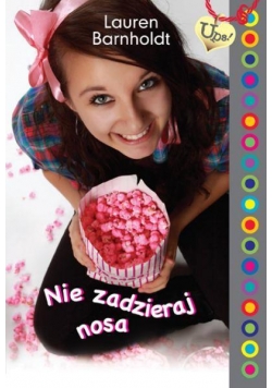 Nie zadzieraj nosa