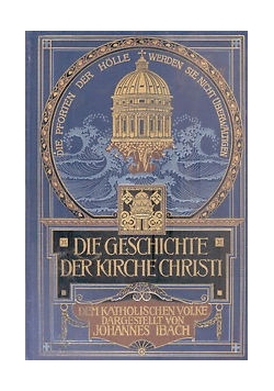 Geschichte der kirche christi, 1919 r.
