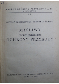 Myśliwy wobec zagadnień ochrony przyrody