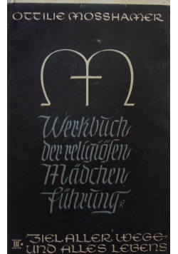 Werkbuch der religiosen Madchenfuhrung Dritter Teil, 1939 r.