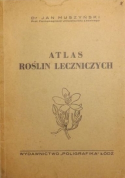 Atlas roślin leczniczych, 1948 r.