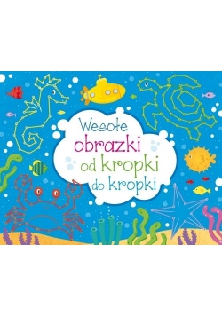 Wesołe obrazki od kropki do kropki