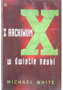 Z archiwum X w świetle nauki