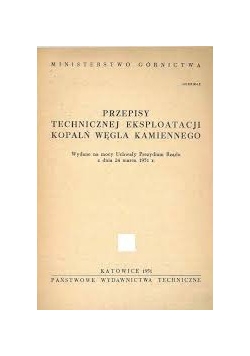 Przepisy techniczne wierceń i eksploatacji kopalń nafty i gazu ziemnego