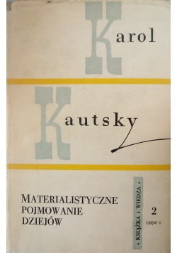 Materialistyczne pojmowanie dziejów tom II część  I