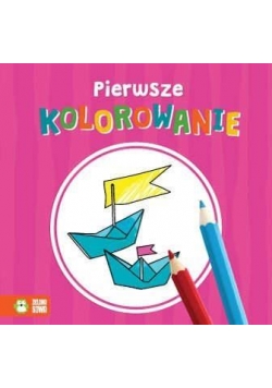 Pierwsze kolorowanie. Różowa