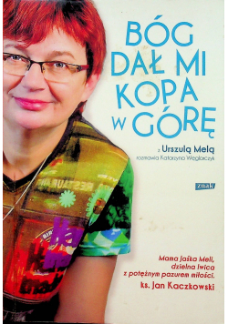 Bóg dał mi kopa w górę + autograf Jaśka Meli