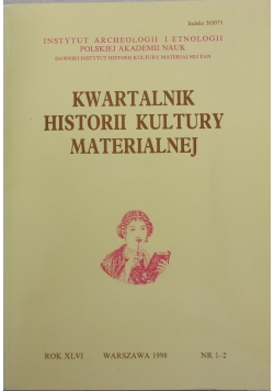 Kwartalnik Historii Kultury Materialnej , nr I-II