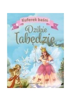 Kuferek baśni. Dzikie łabędzie