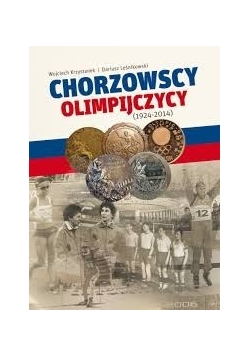 Chorzowscy olimpijczycy 1924-2014