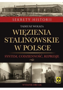 Więzienia stalinowskie w Polsce w.2015
