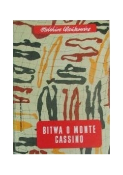 Bitwa o Monte Cassino , Tom II