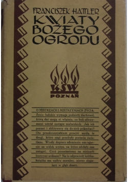 Kwiaty Bożego ogrodu, 1929r.