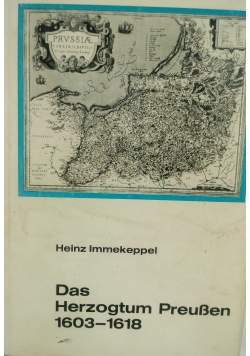 Das Herzogtum Preussen 1603-1618