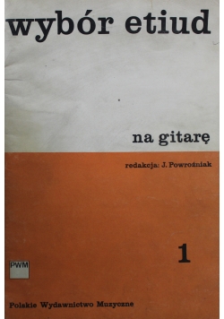 Wybór etiud na gitarę 1