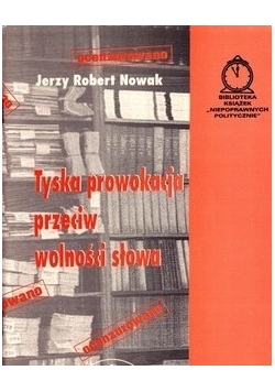 Tyska prowokacja przeciw wolności słowa+ autograf