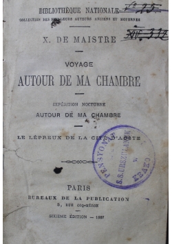 Voyage Autoyr de ma Chambre 1867 r.