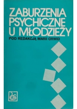 Zaburzenia psychiczne u młodzieży