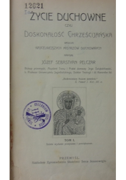 Życie Duchowne ,1906 r. ,Tom I