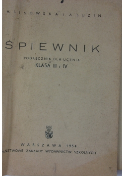 Śpiewnik Podręcznik dla ucznia klasy III i  IV