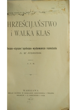 Chrześcijaństwo i walka klas,1910 r.