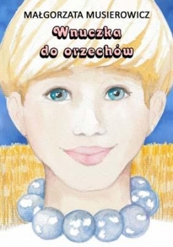 Wnuczka do orzechów