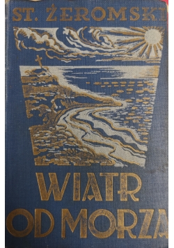 Wiatr od morza, 1941 r.