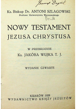Nowy Testament Jezusa Chrystusa 1928 r