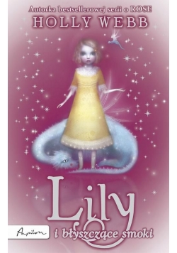 Lily i błyszczące smoki