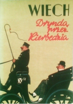 Dryndą przez Kierbedzia