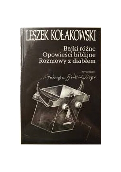 Bajki różne , opowieści biblijne, rozmowy z diabłem