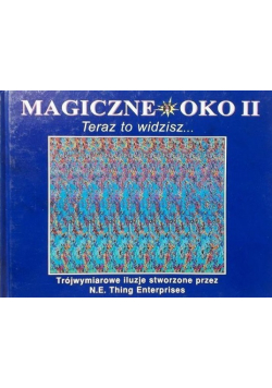 Magiczne oko II Teraz to widzisz