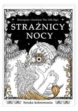 Sztuka kolorowania. Strażnicy Nocy