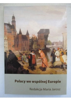 Polacy we wspólnej Europie