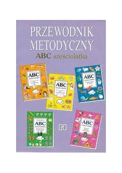 Przewodnik metodyczny. ABC sześciolatka