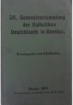 56 Generalversammlung der katholiken Deutschlands in Breslau, 1909 r