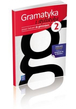 J.polski GIM Gramatyka i Stylistyka 2 ćw. 2012
