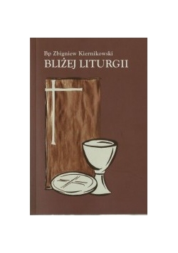 Bliżej liturgii, plus plyta CD