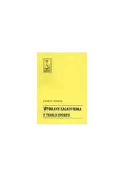 Wybrane zagadnienia z teorii sportu