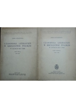Czasopisma literackie w Królestwie Polskim Część I i II