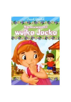 Rymowanki wujka Jacka cz.1