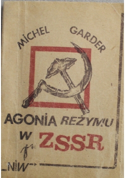 Agonia reżimu w ZSSR