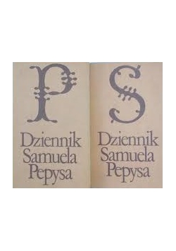 Dziennik Samuela Pepysa Tom I i II