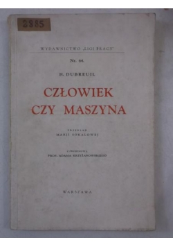 Człowiek czy maszyna, 1932 r.