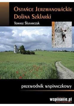 Ostańce Jerzmanowickie Dolina Szklarki