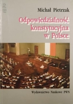 Odpowiedzialność konstytucyjna w Polsce