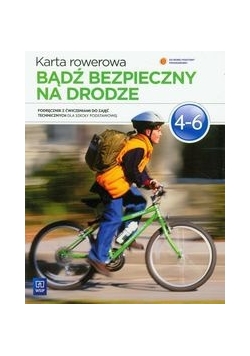 Bądź bezpieczny na drodze; Podręcznik z ćwiczeniami