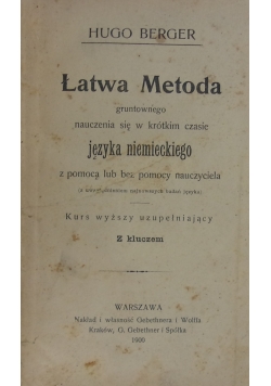 Łatwa metoda gruntownego nauczenia się w krótkim czasie języka niemieckiego,1900r.